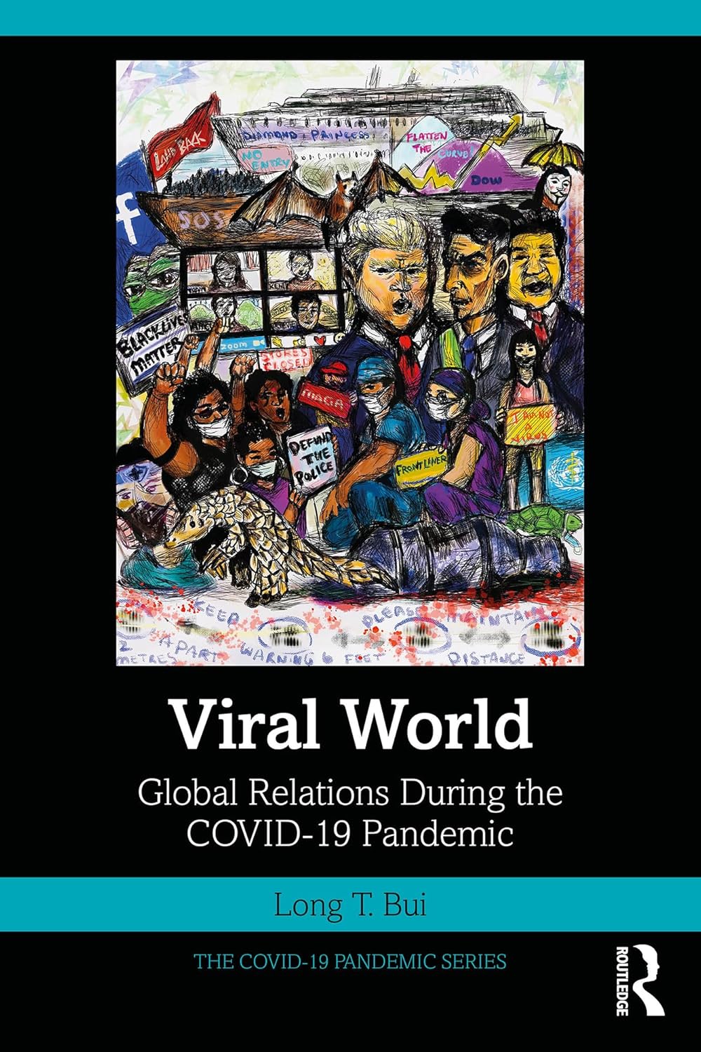 Viral World: Global Relations During the COVID-19 Pandemic Book Cover